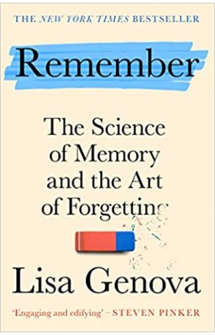 Remember - The Science of Memory and the Art of Forgetting