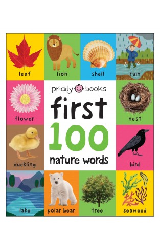 FIRST 100 NATURE WORDS