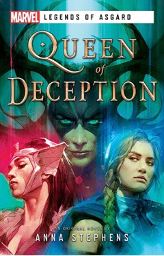 Queen of Deception: A Marvel Legends of Asgard Nove