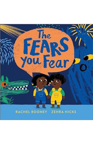 The Fears You Fear