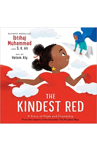 The Kindest Red - A Story of Hijab and Friendship