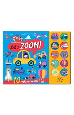 Lets Zoom! - 10 Vehicle Sounds!