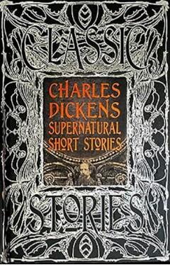 Charles Dickens Supernatural Short Stories