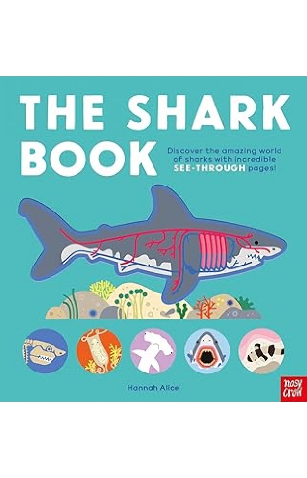 The Shark Book: Discover the amazing world of sharks 