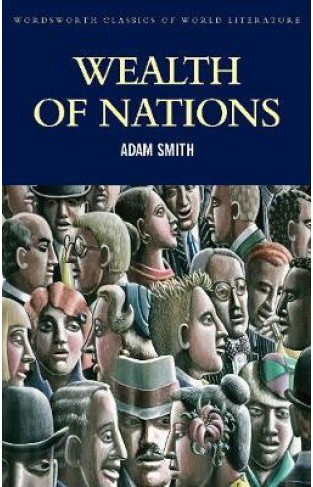 Wealth of Nations (Classics of World Literature) 