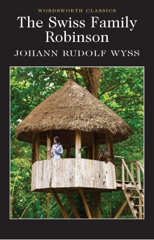 Swiss Family Robinson (Wordsworth Classics)
