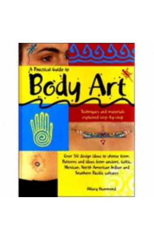 Practical Guide To Body Art