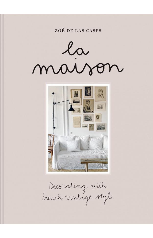 La Maison: Decorating with French vintage style