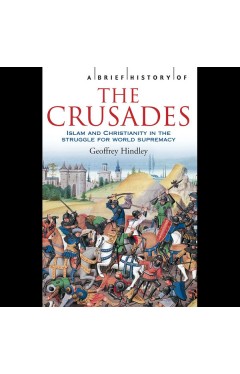 A Brief History of the Crusades 