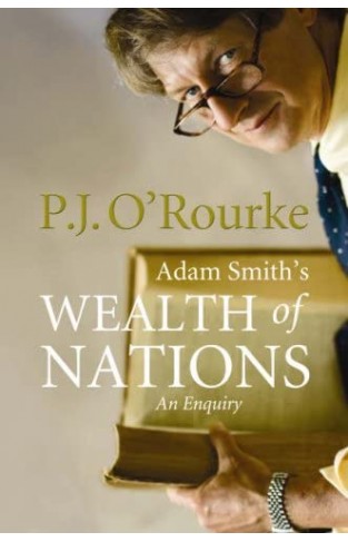 P.J. O'Rourke on The Wealth of Nations