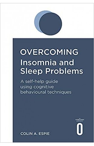 Overcoming Insomnia and Sleep Problems