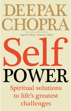 Self Power Spiritual Solutions to Lifes Greatest Challenges - Papberback
