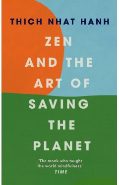 Zen and the Art of Saving the Planet