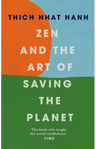 Zen and the Art of Saving the Planet