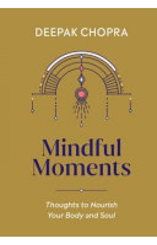 Mindful Moments: Thoughts to Nourish Your Body and Soul
