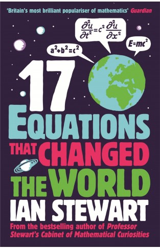 Seventeen Equations that Changed the World