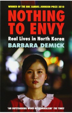 Nothing to Envy - Love, Life and Death in North Korea