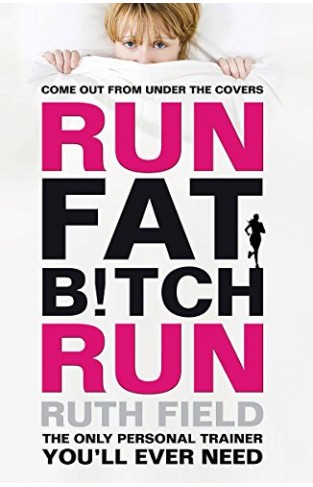 Run Fat Bitch Run -