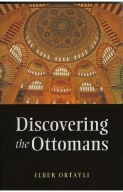 Discovering the Ottomans