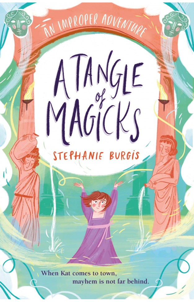 A Tangle Of Magicks (An Improper Adventure)