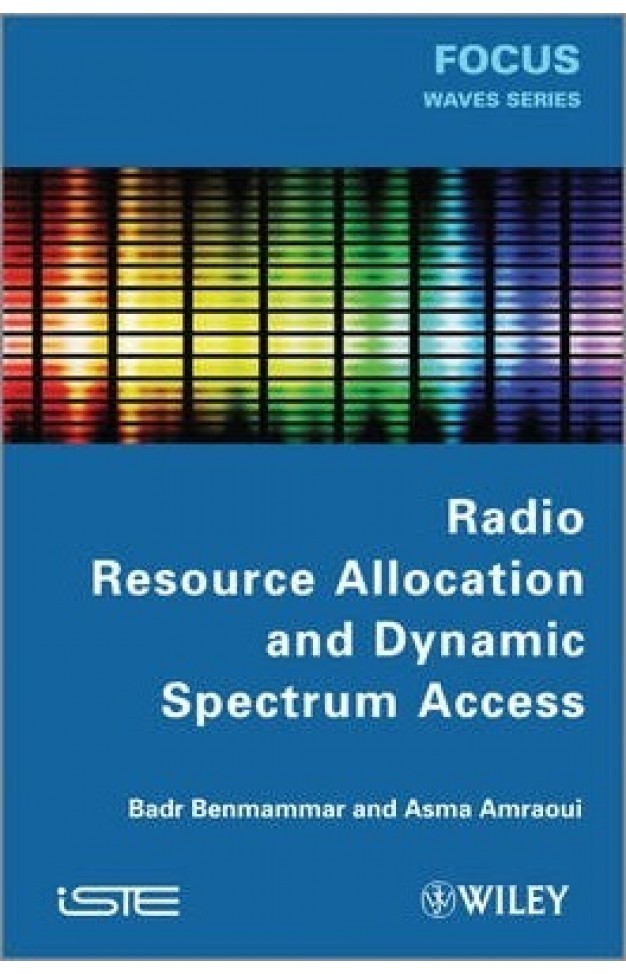Radio Resource Allocation and Dynamic Spectrum Access