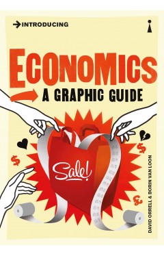 Introducing Economics: A Graphic Guide Paperback