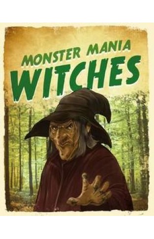 Monster Mania: Witches