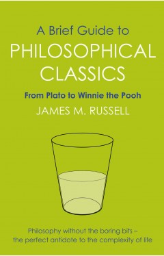 A Brief Guide to Philosophical Classics - Paperback