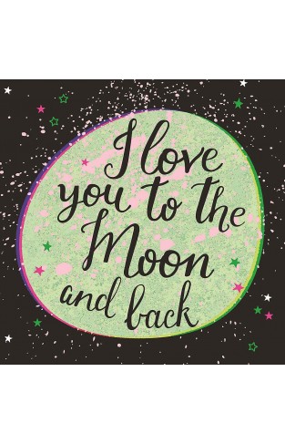 I Love You to the Moon and Back