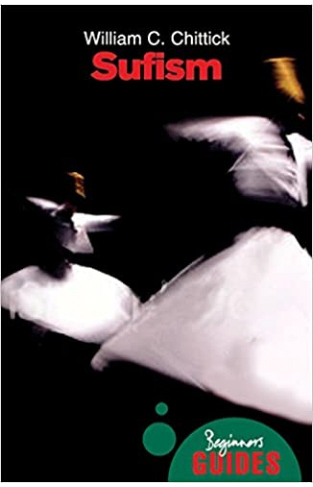 Sufism: A Beginner's Guide