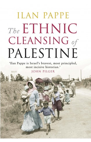 The Ethnic Cleansing of Palestine