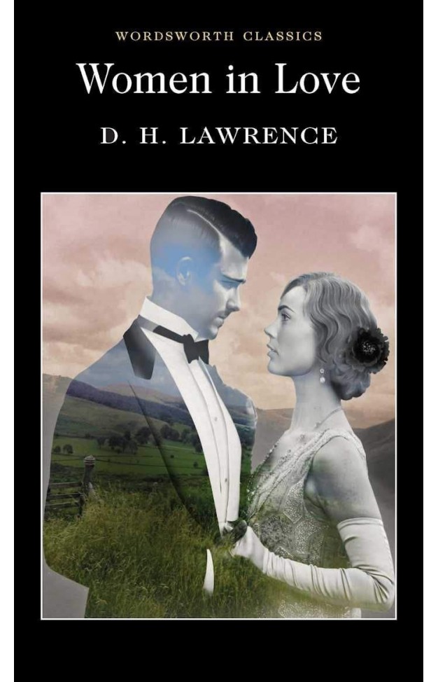 Women in Love (Wordsworth Classics)