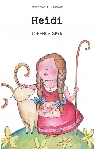 Heidi (Wordsworth Childrens Classics)