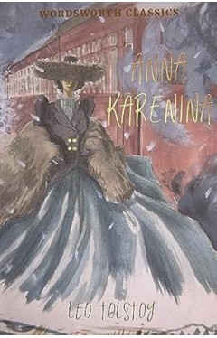 Anna Karenina (Wordsworth Classics)