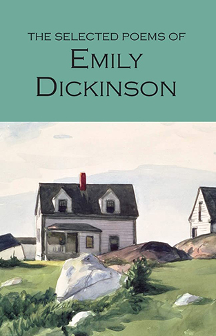 The Selected Poems of Emily Dickinson (Wordsworth Poetry Library)