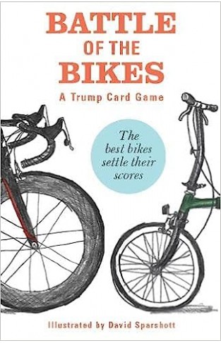 Battle of the Bikes: A Trump Card Game (Magma for Laurence King)