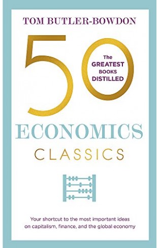 50 Economics Classics (50 Classics)