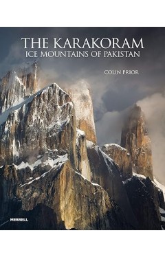 The Karakoram: Ice Mountains of Pakistan