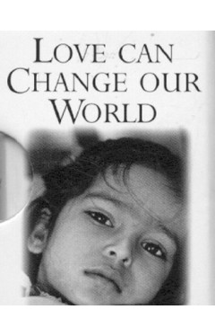 Love can change our world