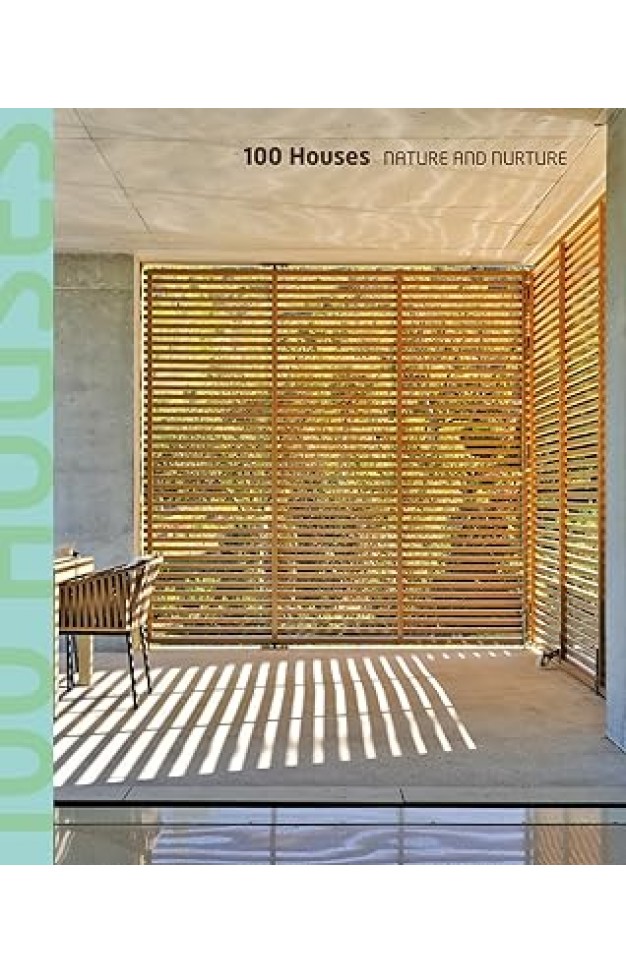 100 Houses - Nature and Nurture