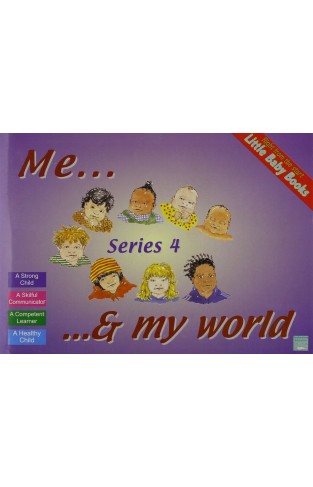Me and My World: Series 4 (Little Baby Books)