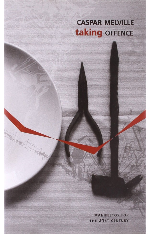 Taking Offence (Manifestos for the 21st Century)