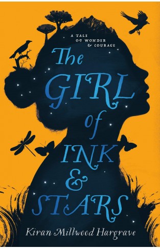 The Girl of Ink & Stars: Winner of the Waterstones Children's Book Prize