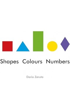 Shapes, Colours, Numbers Hardcover