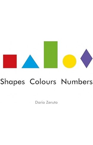 Shapes, Colours, Numbers Hardcover