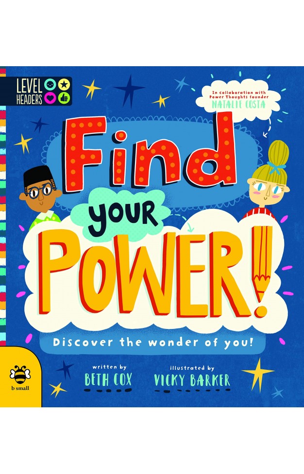 Find Your Power!: Discover the wonder of you! (Level Headers)