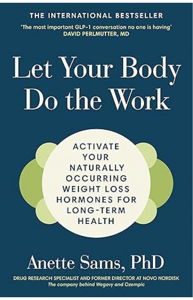 Let Your Body Do The Work