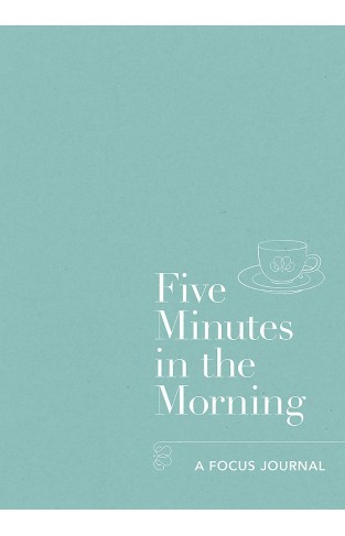 Five Minutes in the Morning - A Focus Journal