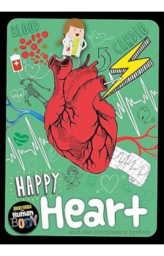 Happy Heart and the Circulatory System