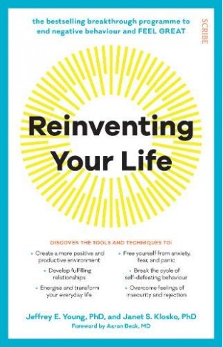 Reinventing Your Life: the bestselling breakthrough programme to end negative behaviour and feel great